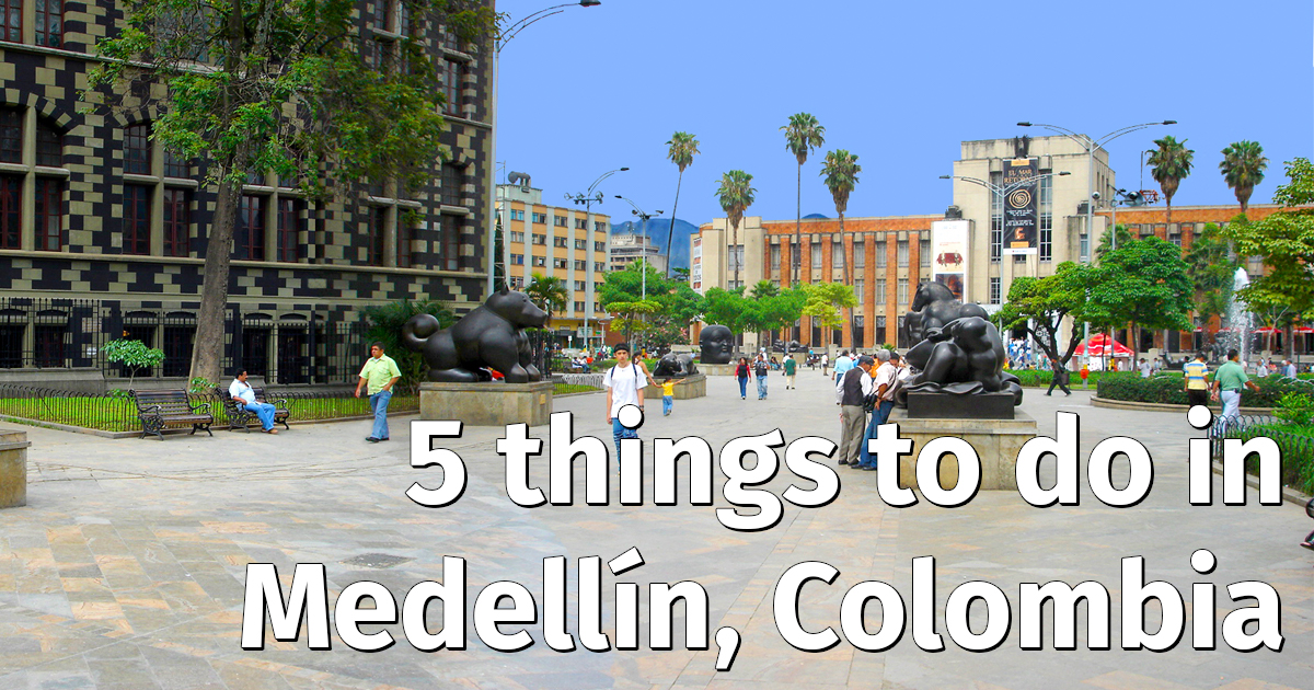 Free things to do in Medellin Colombia